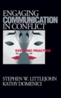 Engaging Communication in Conflict : Systemic Practice - Book