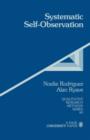 Systematic Self-Observation : A Method for Researching the Hidden and Elusive Features of Everyday Social Life - Book