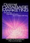 Optimal Database Marketing : Strategy, Development, and Data Mining - Book