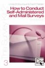 How to Conduct Self-Administered and Mail Surveys - Book
