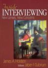 Inside Interviewing : New Lenses, New Concerns - Book