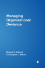 Managing Organizational Deviance - Book