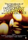 The Handbook of Spiritual Development in Childhood and Adolescence - Book