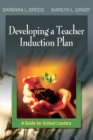Developing a Teacher Induction Plan : A Guide for School Leaders - Book