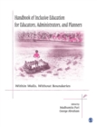 Handbook of Inclusive Education for Educators, Administrators and Planners : Within Walls, Without Boundaries - Book