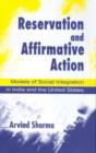 Reservation and Affirmative Action : Models of Social Integration in India and the United States - Book