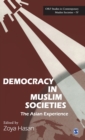 Democracy in Muslim Societies : The Asian Experience - Book