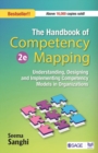 The Handbook of Competency Mapping : Understanding, Designing and Implementing Competency Models in Organizations - Book