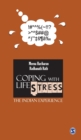Coping with Life Stress : The Indian Experience - Book