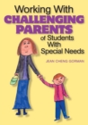 Working With Challenging Parents of Students With Special Needs - Book