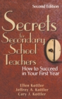 Secrets for Secondary School Teachers : How to Succeed in Your First Year - Book