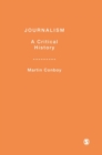 Journalism : A Critical History - Book
