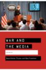War and the Media : Reporting Conflict 24/7 - Book