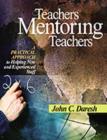 Teachers Mentoring Teachers : A Practical Approach to Helping New and Experienced Staff - Book
