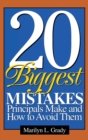 20 Biggest Mistakes Principals Make and How to Avoid Them - Book