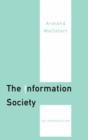 The Information Society : An Introduction - Book