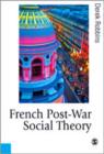 French Post-War Social Theory : International Knowledge Transfer - Book