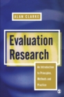 Evaluation Research : An Introduction to Principles, Methods and Practice - Book