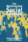 The Multivariate Social Scientist : Introductory Statistics Using Generalized Linear Models - Book