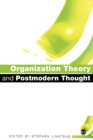 Organization Theory and Postmodern Thought - Book