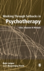 Working Through Setbacks in Psychotherapy : Crisis, Impasse and Relapse - Book