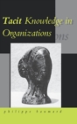 Tacit Knowledge in Organizations - Book