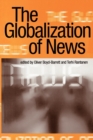 The Globalization of News - Book