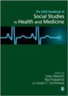 The Handbook of Social Studies in Health and Medicine - Book