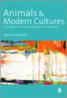 Animals and Modern Cultures : A Sociology of Human-Animal Relations in Modernity - Book