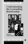 Understanding the Counselling Relationship - Book