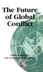 The Future of Global Conflict - Book