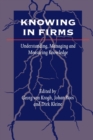 Knowing in Firms : Understanding, Managing and Measuring Knowledge - Book