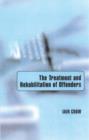The Treatment and Rehabilitation of Offenders - Book