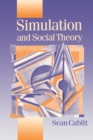 Simulation and Social Theory - Book