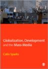 Globalization, Development and the Mass Media - Book