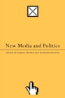 New Media and Politics - Book