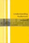 Understanding Audiences : Theory and Method - Book
