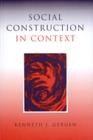 Social Construction in Context - Book