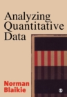 Analyzing Quantitative Data : From Description to Explanation - Book