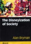 The Disneyization of Society - Book