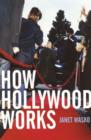 How Hollywood Works - Book