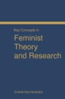 Key Concepts in Feminist Theory and Research - Book