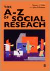 The A-Z of Social Research : A Dictionary of Key Social Science Research Concepts - Book