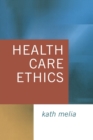 Health Care Ethics : Lessons from Intensive Care - Book