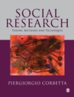 Social Research : Theory, Methods and Techniques - Book