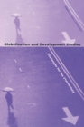 Globalization and Development Studies : Challenges for the 21st Century - Book