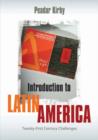 Introduction to Latin America : Twenty-First Century Challenges - Book