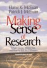 Making Sense of Research : What's Good, What's Not, and How To Tell the Difference - Book