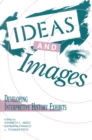 Ideas and Images : Developing Interpretive History Exhibits - Book