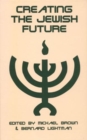 Creating the Jewish Future - Book